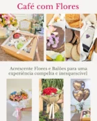 Café com flores em perspectiva ampliada - Allure Boutique